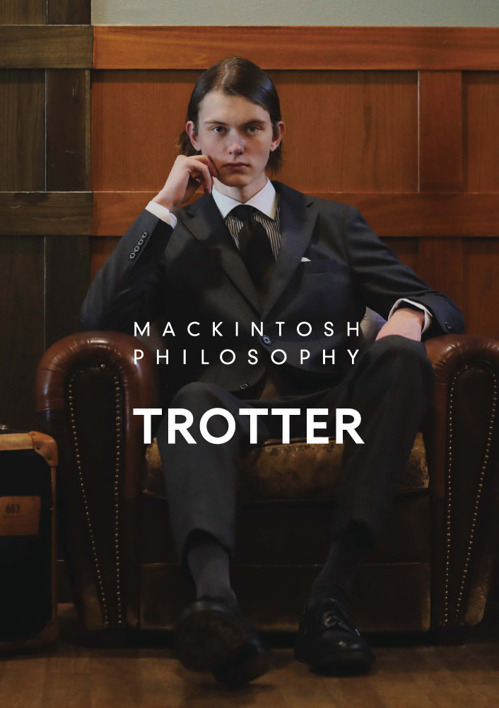 Trotter Mackintosh Philosophy マッキントッシュ フィロソフィー 公式オンラインストア