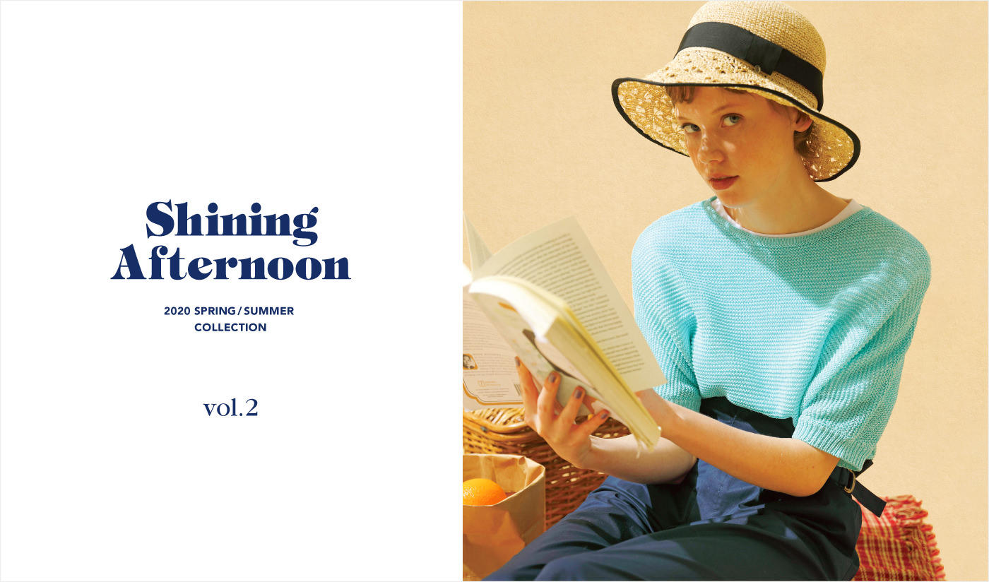 2020 SPRING / SUMMER COLLECTIONShining Afternoon vol.2