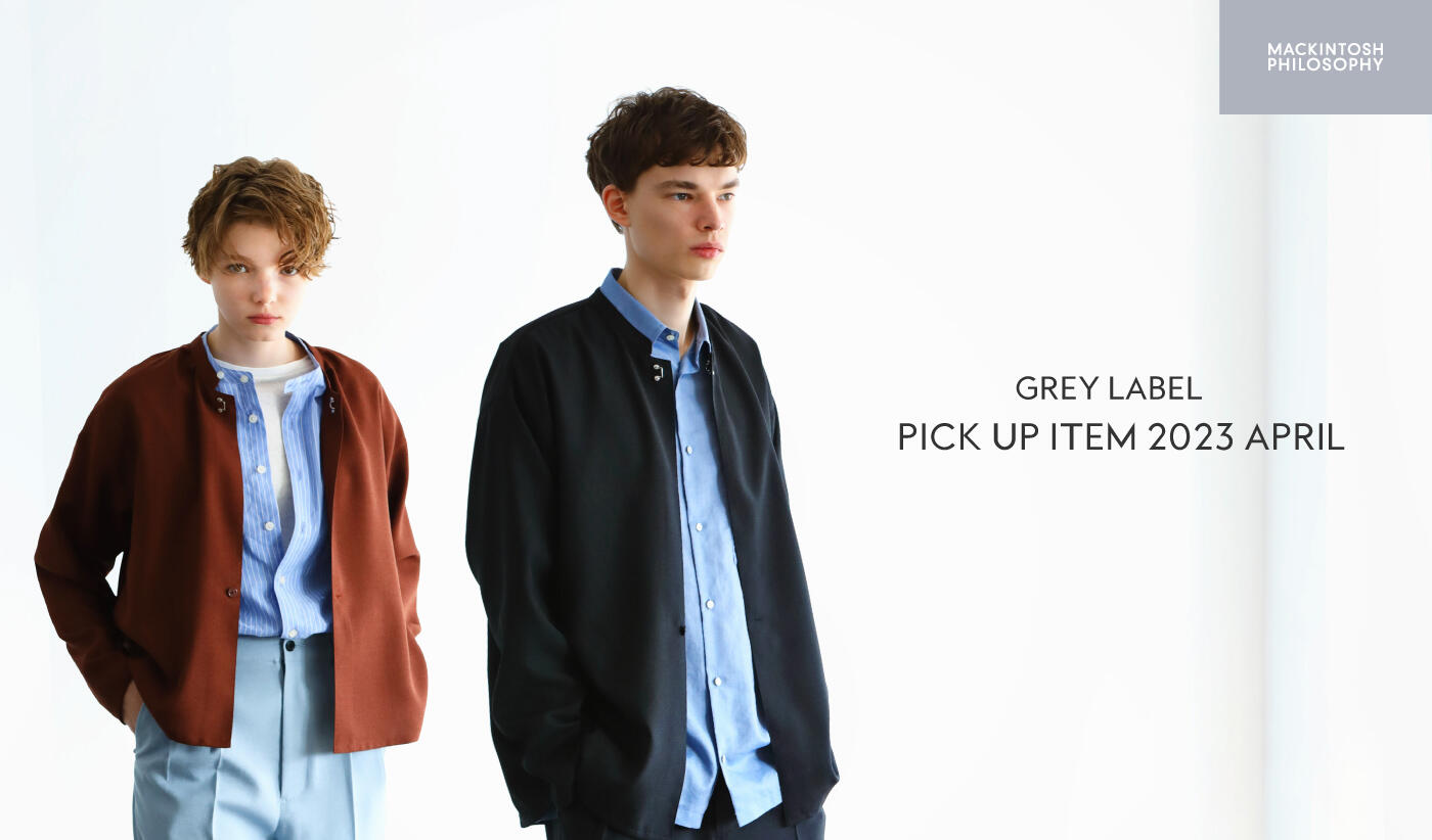 GREY LABEL PICK UP ITEM / 2023 APRIL