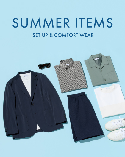 SUMMER ITEMS SET UP & COMFORT WEAR