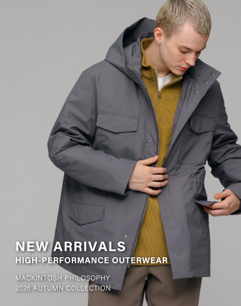 【MEN】NEW ARRIVALS | HIGH-PERFORMANCE OUTERWEAR