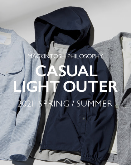 【MEN】PICK UP
CASUAL LIGHT OUTER特集