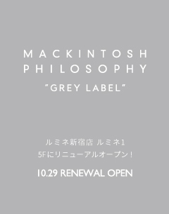 【GREY LABEL】ルミネ新宿店  10.29  リニューアルオープン!